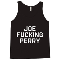 Men_s Joe Fucking Perry T-shirt Tank Top | Artistshot