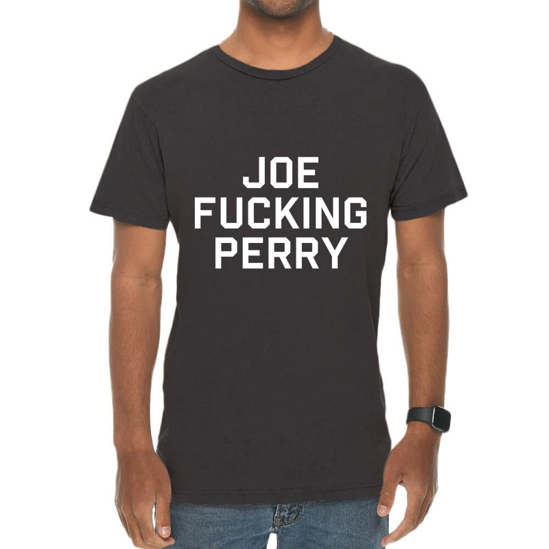 Men_s Joe Fucking Perry T-shirt Vintage T-Shirt by cm-arts | Artistshot