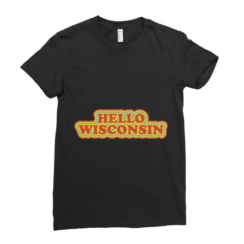 Hello Wisconsin Ladies Fitted T-Shirt by cm-arts | Artistshot