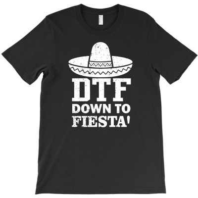 Down To Fiesta T-shirt Designed By Stephanschreiber