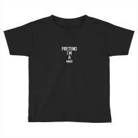 Pretend I`m A Miner Shirt Funny Halloween Toddler T-shirt | Artistshot