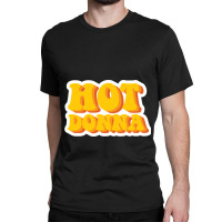 Hot Donna Classic T-shirt | Artistshot