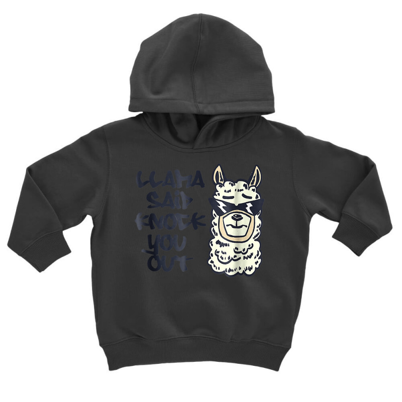 Llama Said Knock You Out Tank Top Toddler Hoodie | Artistshot