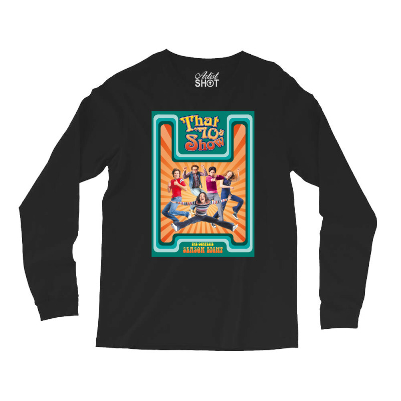 That 70s Show (1998-2006) Tv Show Long Sleeve Shirts by cm-arts | Artistshot