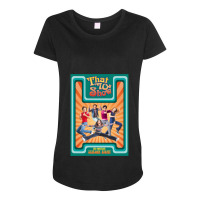 That 70s Show (1998-2006) Tv Show Maternity Scoop Neck T-shirt | Artistshot