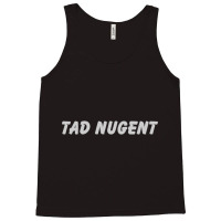 Tad Nugent Tank Top | Artistshot