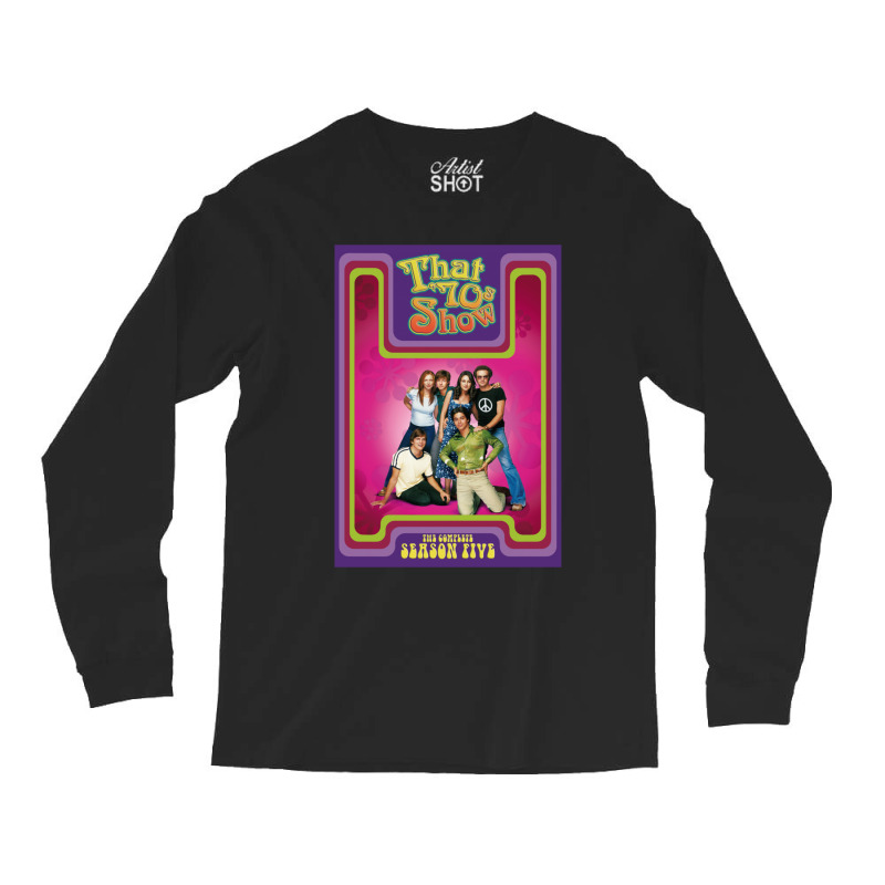 That 70s Show (1998-2006) Tv Show Long Sleeve Shirts by cm-arts | Artistshot