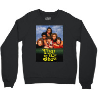 That 70s Show (1998-2006) Tv Show Crewneck Sweatshirt | Artistshot