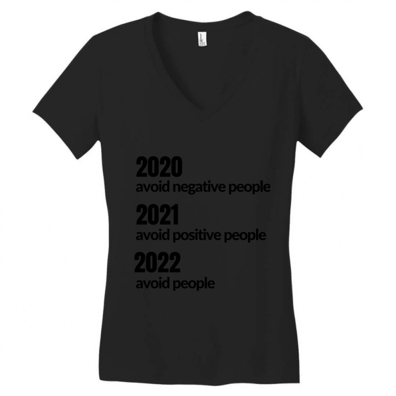 Avoid Negative, Positive People Sarcastic New Year Eve 2022 Women's V-Neck T-Shirt by cm-arts | Artistshot