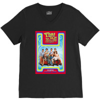 That 70s Show (1998-2006) Tv Show V-neck Tee | Artistshot