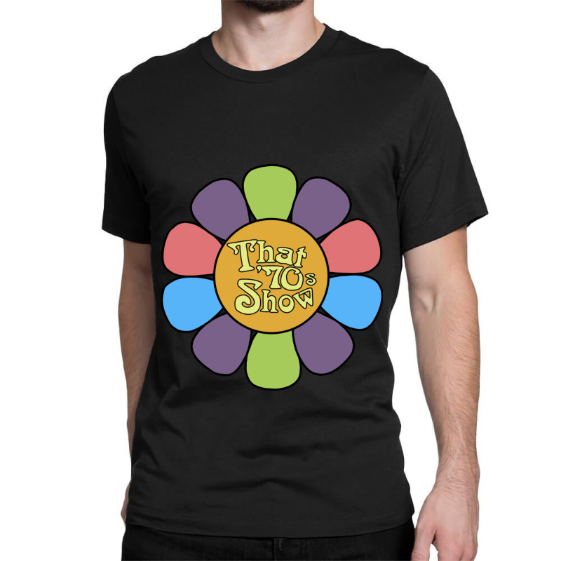 That 70s Show Flower Classic T-shirt by cm-arts | Artistshot