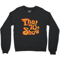 That 70s Show Relaxed Fit Crewneck Sweatshirt | Artistshot