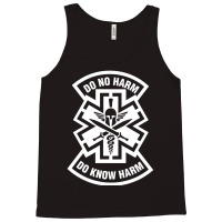 Do No Harm Combat Medic Do Know Harm Tank Top | Artistshot