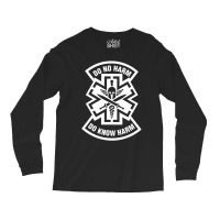 Do No Harm Combat Medic Do Know Harm Long Sleeve Shirts | Artistshot