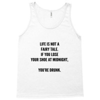 Life Is Not A Fairy Tale Tank Top | Artistshot