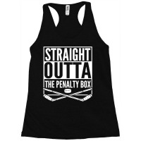 Straight Outta The Penalty Box Hockey Player Gift Hockey Racerback Tank | Artistshot