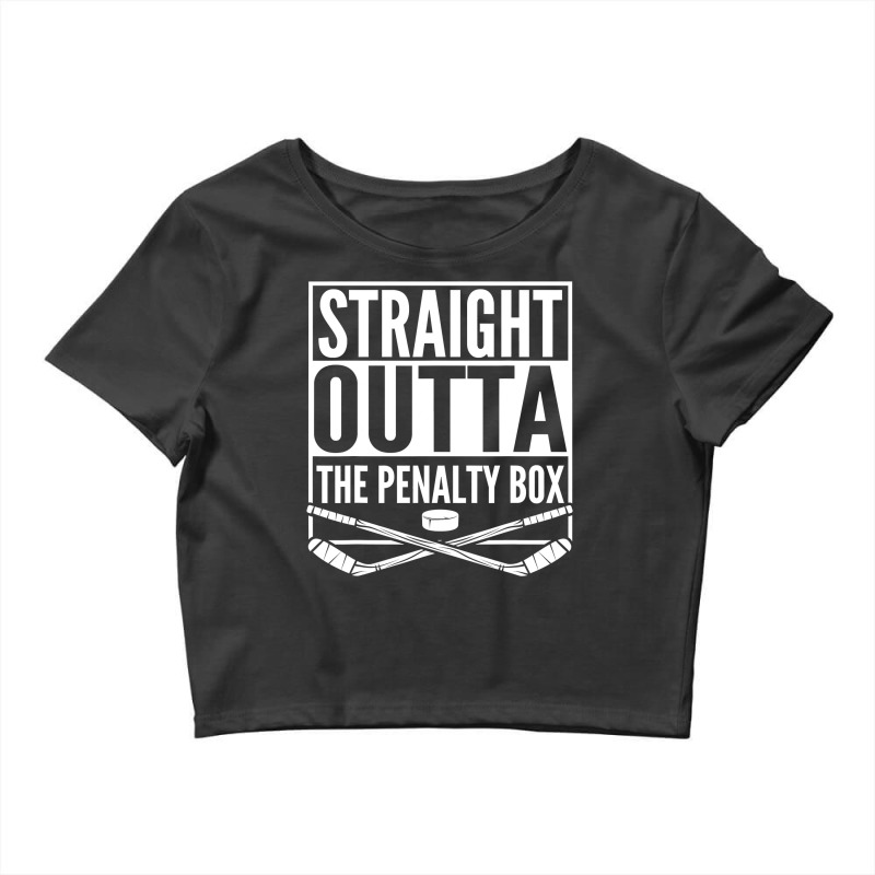 Straight Outta The Penalty Box Hockey Player Gift Hockey Crop Top by trokeryth | Artistshot