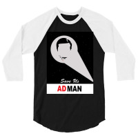 Save Us Ad Man 3/4 Sleeve Shirt | Artistshot