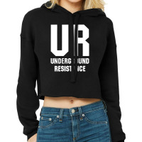 Underground-resistance Cropped Hoodie | Artistshot