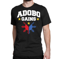 Adobo Gains Funny Filipino Philippine Sun Flag Pride Pullover Hoodie Classic T-shirt | Artistshot