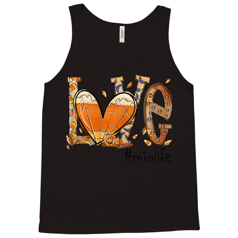 Womens Love Mia Life Fall Season Autumn Pumpkin Halloween Tank Top by Creed | Artistshot