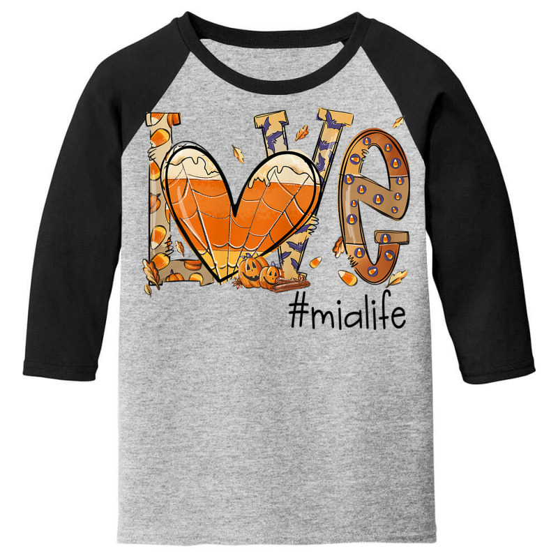 Womens Love Mia Life Fall Season Autumn Pumpkin Halloween Youth 3/4 Sleeve by Creed | Artistshot