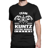 Team Kuntz Lifetime Member Gifts Classic T-shirt | Artistshot