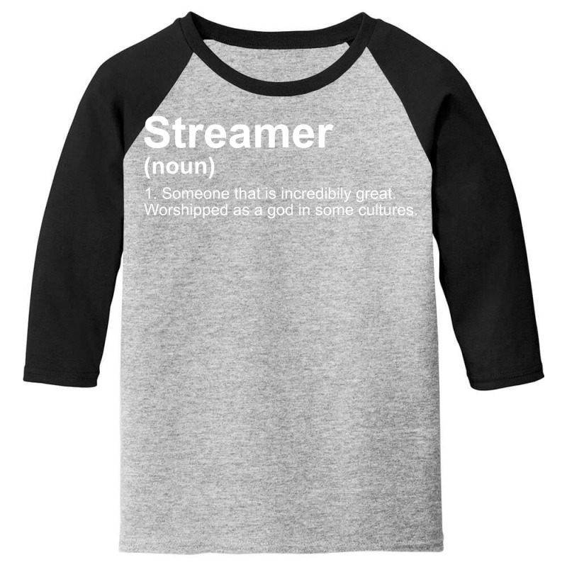 Streamer Live Steam Definition Youth 3/4 Sleeve by trokeryth | Artistshot