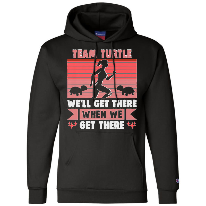 Team Turtle We'll Get There Running Marathon Runner Premium Champion Hoodie by cm-arts | Artistshot