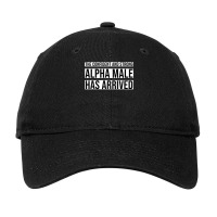 Strong And Confident Alpha Male Has Arrived Adjustable Cap | Artistshot