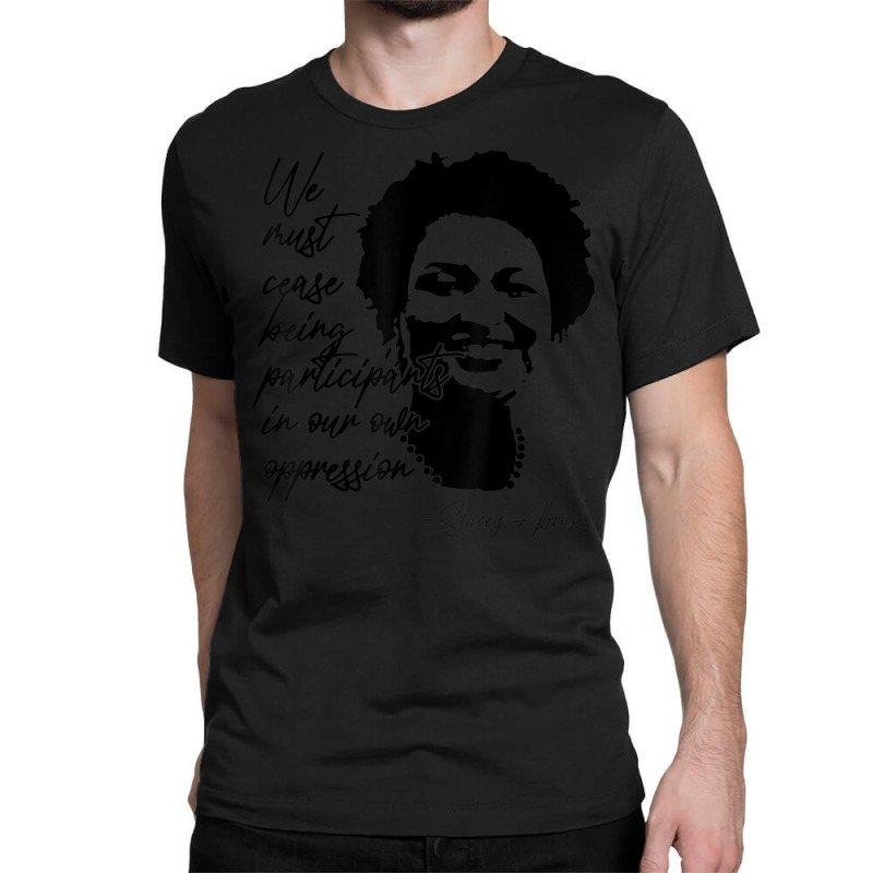 Stacey Abrams Portrait Progressive Georgia Vote Quote Classic T-shirt by Min01 | Artistshot