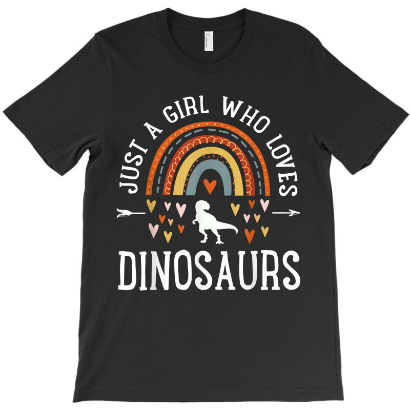 Just A Girl Who Loves Dinosaurs Rainbow Gifts For Dino Lover T-shirt | Artistshot