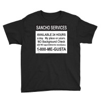 Mens Funny Sancho Services News Ad Mexican Humor For Sanchos T Shirt Youth Tee | Artistshot