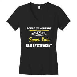 sorry i'm taken by super cute real estate agent Women's V-Neck T-Shirt | Artistshot