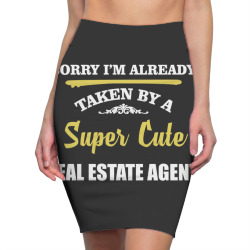 sorry i'm taken by super cute real estate agent Pencil Skirts | Artistshot