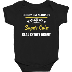 sorry i'm taken by super cute real estate agent Baby Bodysuit | Artistshot