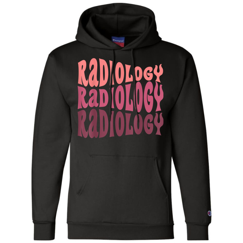 Radiology X Ray Mri Tech Technologist Rad Radiologist Champion Hoodie by Color | Artistshot