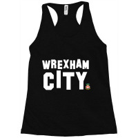 Wrexham City, City Of Wrexham, Capital Of North Wales Racerback Tank | Artistshot