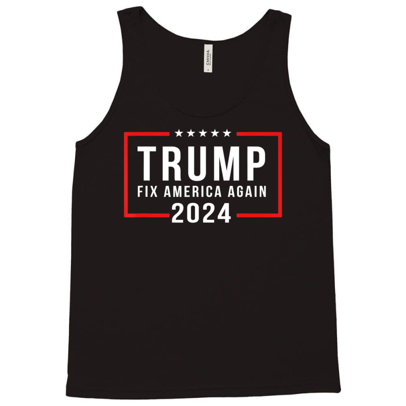 Trump 2024 Fix America Again Donald Trump 2024 Tank Top | Artistshot