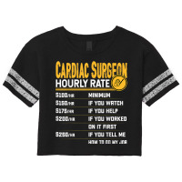 Cardiac Surgeon Hourly Rate Funny Cardiologist Heart Surgeon Scorecard Crop Tee | Artistshot