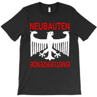 Einsturzende Neubauten, Einsturzende, Neubauten, Einsturzende Neubaute T-shirt | Artistshot