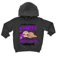 Hodgkins Lymphoma Awareness T  Shirt Mostly Running On Empty Hodgkin's Toddler Hoodie | Artistshot