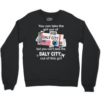 Girl From Daly City Boarding Pass   Flight Ticket Daly City Crewneck Sweatshirt | Artistshot