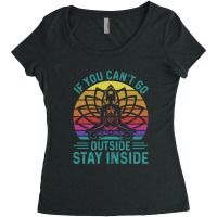 You Cant Go Outside Stay Inside Women's Triblend Scoop T-shirt | Artistshot