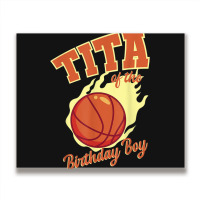 Tita Of The Birthday Boy Basketball Family Bday Party Metal Print Horizontal | Artistshot