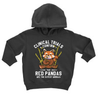 Clinical Trials Confirm That Red Pandas Are The Cutest Toddler Hoodie | Artistshot