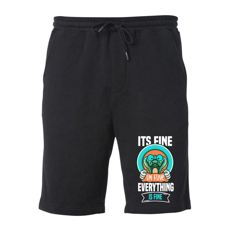 It_s Fine I_m Fine Everything Is Fine  (6) Fleece Short | Artistshot