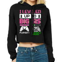 Leveled Up To Big Sister 2023 Cute I'm Going To Be A Big Sis Cropped Hoodie | Artistshot