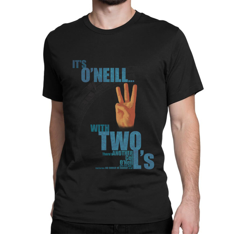 It_s O_neill, With Two L_s Classic T-shirt by cm-arts | Artistshot