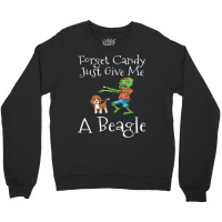 Forget Candy Just Give Me A Beagle Funny Halloween Zombie Crewneck Sweatshirt | Artistshot